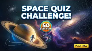 50 Astronomy Questions to Test Your Space Knowledge! 🚀🌌