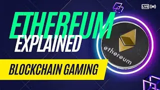 Ethereum, Gaming and Virtual Reality - CryptoKitties, DecentraLand and Axie Infinity