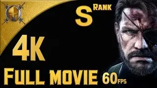 Metal Gear Solid V : Ground Zeroes - Full Movie [4K][980 Ti Classified] (S Rank Gameplay) [4K 60fps]