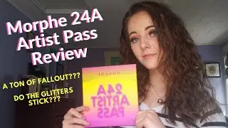 MORPHE 24A ARTIST PASS REVIEW | First Impression and Eyeshadow Look