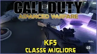 KF5 (Quali accessori usare - Classe migliore) - COD Advanced Warfare Multiplayer Gameplay ITA