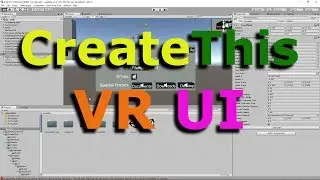 CreateThis VR UI - Why should VR devs care?