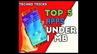 Top 5 app Less Than 1 MB for Android in Play Store