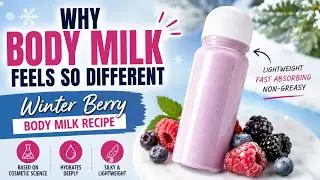 Why Winter Berry Body Milk Feels So Different…RECIPE