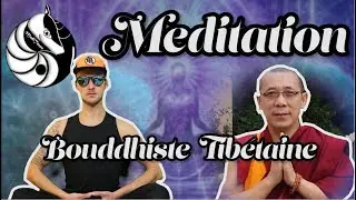 Meditatou#8 - M&eacute;ditation Bouddhiste Tib&eacute;taine