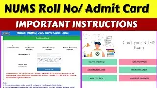 Download & Print NUMS Entry Test Roll Number Slips/ Admit Cards 2022 | MDCAT Exam