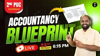 PU 2 Accountancy Blueprint - 2026 LIVE 🔥 | Score Smart in Exams | Karnataka PU Board #examprep