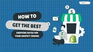 How To Get The Best Shipping Rates For Your Shopify Orders?