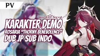 [PV] Demo Karakter : Rosaria (Kakuma Ai) | Dub Jepang + Sub Indonesia