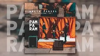 Aneta Figiel -  Pam Pa Ram