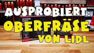 Im Einsatz: LIDL - PARKSIDE® Oberfräse POF 1200 D3