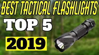 Best Tactical Flashlights In 2019 - Top Tactical Flashlights
