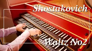 Waltz No 2 - Shostakovich Harpsichord