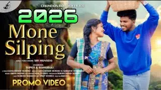 Mone Silping New Santali Video 2026 Promo Video 