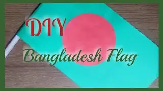 How to make a Bangladesh Flag using paper/Bangladesh Flag