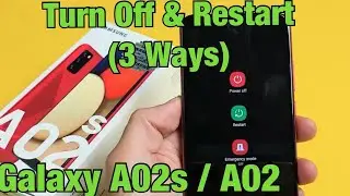 Galaxy A02s / A02: How to Restart or Turn Off (3 Ways)