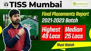 TISS  Mumbai Campus 2021- 2023 Batch Final Placement Out - Highest Package 49 Lakhs | Target TISS