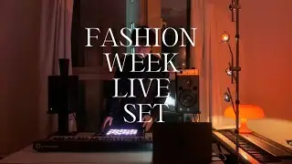 Fashion Week Live Set (prod. Neverkeyou)