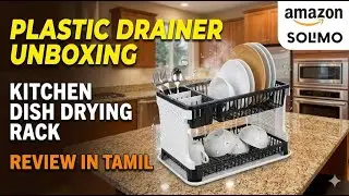 Solimo Plastic Dish Drainer Review | Large Capacity Plate & Bowl Holder | Unboxing + Kitchen Setup