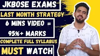 Last Month Strategy For All Jkbose Students || Must Watch n Share