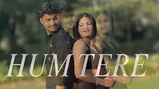 HUM TERE  (OFFICAILVIDEO)   (AVNI HEMENT )-❤️