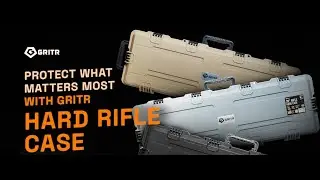 GRITR Hard Rifle Case Introduction - Protect What Matters Most