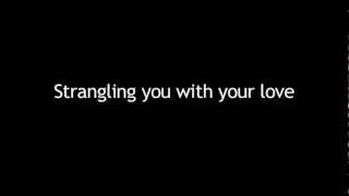 Lady Fucked Up - Strangling you with your love