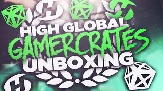 HighGlobal - @GamerCrates Unboxing w/ High Raid [August 2016]