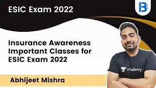 Insurance Awareness Important Classes for ESIC Exam 2022 | By Abhijeet Mishra