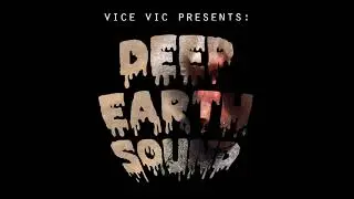 Vice Vic - Deep Earth Sound SET
