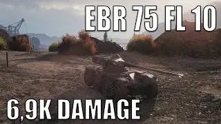 EBR 75 FL 10 WoT - Insane 6,9 k Damage, 4 kills
