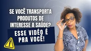 VOC&Ecirc; TRANSPORTA PRODUTOS DE INTERESSE A SA&Uacute;DE?