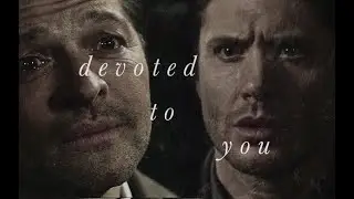 hopelessly devoted to you - dean & cas