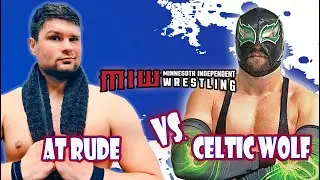 Celtic Wolf vs. AT Rude, Minnesota Independent Wrestling, 6/8/25, Minneapolis, MN