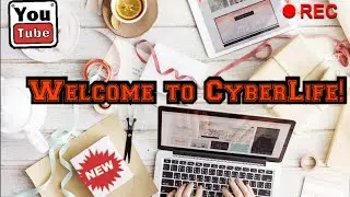 Welcome to the CyberWorld!