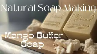 MANGO BUTTER SOAP ( 50% MANGO BUTTER COLD PROCESS)
