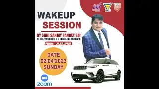 WAKEUP SESSION BY SANJAY PANDEY SIR