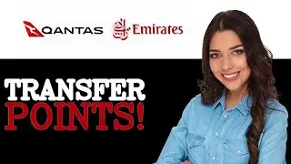 How To Transfer Points From Emirates To Qantas (2025)