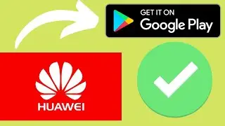 Servizi Google per tutti i dispositivi Huawei Nuovo metodo 