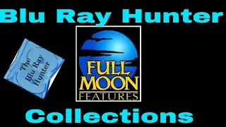 Blu Ray Hunter| Collections| Full Moon Features and Empire Pictures