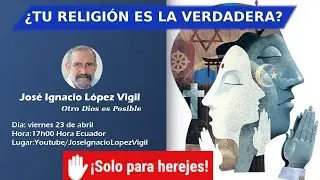 ¿Tu religión es la verdadera?