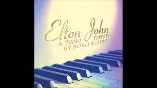 Elton John A Piano Tribute  Boko Suzuki