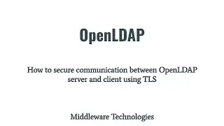 How to secure communication between OpenLDAP server and client using TLS
