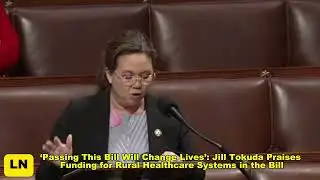 Jill Tokuda Praises Funding for Rural Healthcare Systems in the Bill