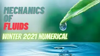 Mechanics of Fluids (Winter 2021): Solution of a Numerical from AMIE Exam