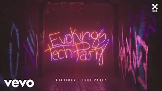 Evokings - Tech Party (Pseudo Video)