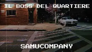 SamuCompany - Il boss del quartiere - (Official Video)