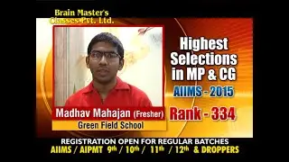 Brain Master's Classes Announces courses for Medical Exam AIPMT/AIIMS 2016 + Toppers Views