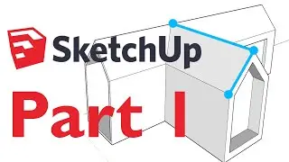 SketchUp Tutorial- Introduction [1]