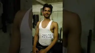 52 to 70 kg ...#shorts #youtubeshorts #reels #viral #bodybuilding #gym #transformation